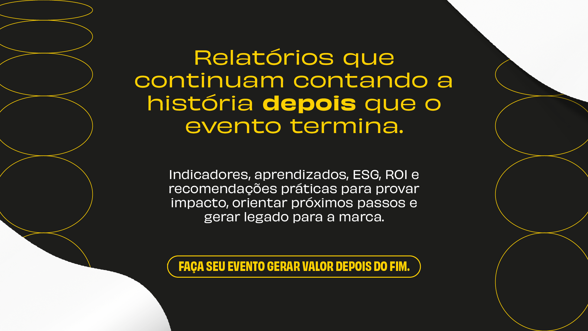 Evento corporativo e experiência de marca produzidos pela Smash