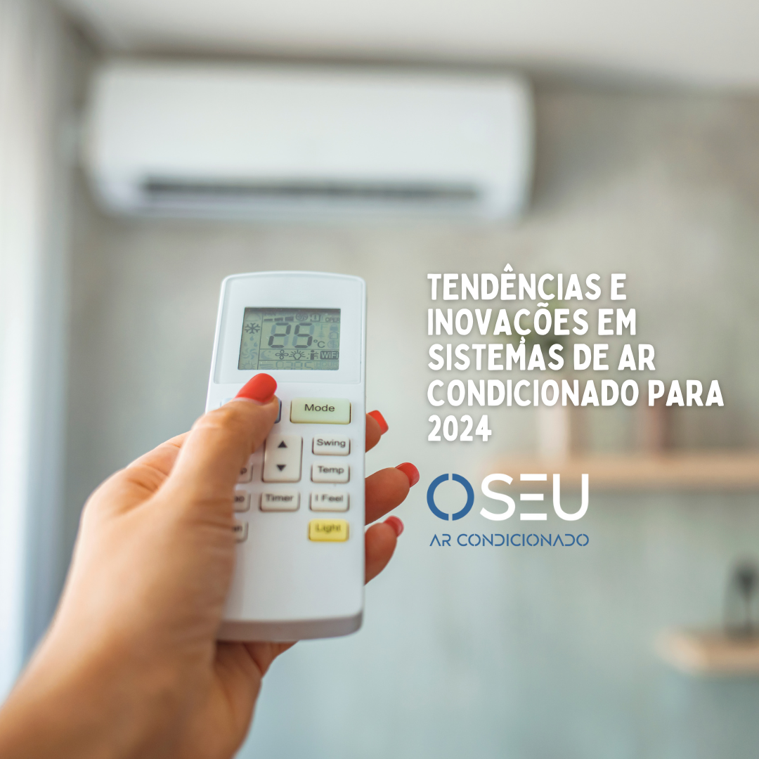 Ubumtu Marketing e Tecnologia - Imagem Tendências e Inovações em Sistemas de Ar Condicionado para 2024